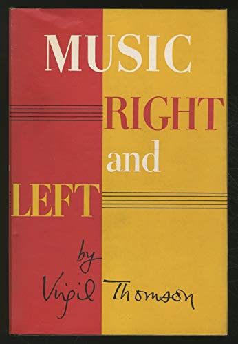 Music, Right and Left (9780837106854) by Thomson, Virgil