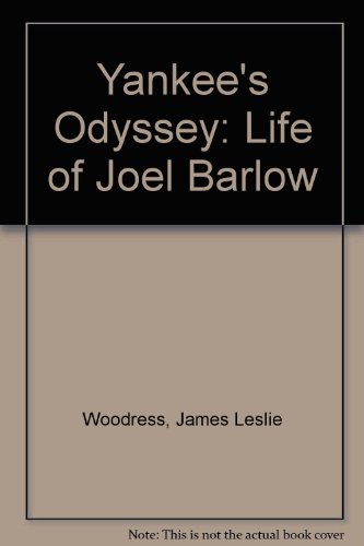 Imagen de archivo de Yankee's Odyssey: Life of Joel Barlow a la venta por Dunaway Books