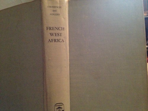 French West Africa (9780837111179) by Thompson, V. M.