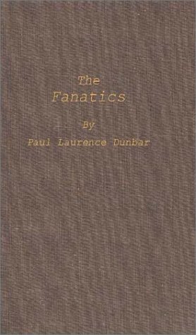 The Fanatics (9780837112640) by Dunbar, Paul Laurence