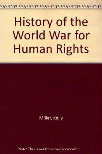 9780837112909: History of the World War for Human Rights