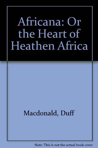 9780837115238: Africana;: Or, The heart of heathen Africa,