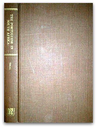 Beispielbild fr The Portuguese in South Africa;: With a description of the native races between the river Zambesi and the Cape of Good Hope during the sixteenth century zum Verkauf von HPB-Red