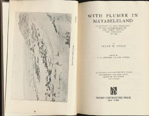 Stock image for WITH PLUMER IN MATABELELAND: An Account of the Poerations of the Matabeleland Relief Force During the Rebellions of 1896 for sale by Russ States