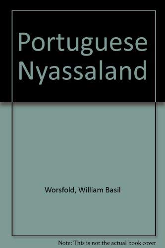 9780837116600: Portuguese Nyassaland