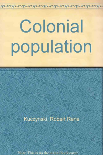 9780837116686: Colonial population