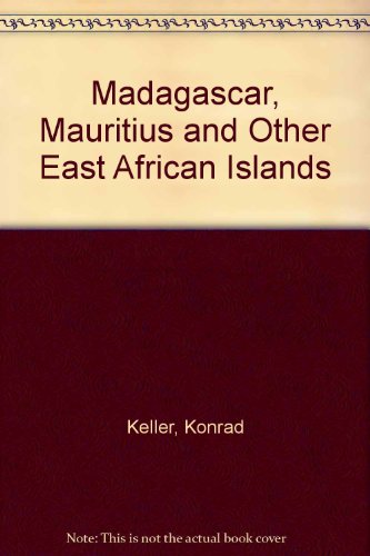 Stock image for Madagascar, Mauritius and the other East-African islands, for sale by Zubal-Books, Since 1961