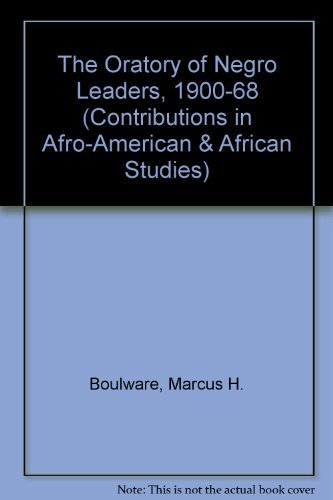 9780837118499: The Oratory of Negro Leaders: 1900-1968