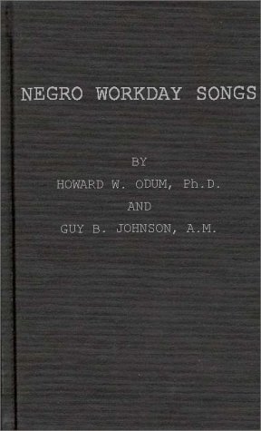 Stock image for Negro Workaday Songs for sale by Better World Books