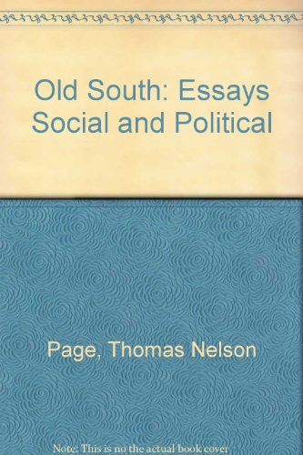 Beispielbild fr The Old South : Essays Social and Political zum Verkauf von Better World Books