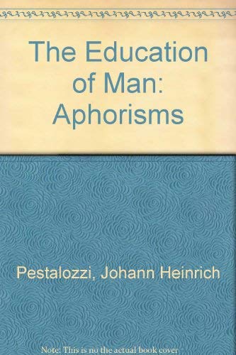 9780837121079: The Education of Man: Aphorisms