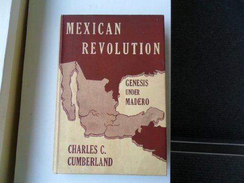 Beispielbild fr Mexican Revolution, Genesis under Madero zum Verkauf von Better World Books