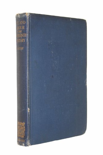 Beispielbild fr Life and labour in the nineteenth century;: Being the substance of lectures delivered at Cambridge University in the year 1919 to students of . students from the Army of the United States, zum Verkauf von Midtown Scholar Bookstore