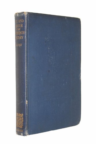 Stock image for Life and labour in the nineteenth century;: Being the substance of lectures delivered at Cambridge University in the year 1919 to students of . students from the Army of the United States, for sale by Midtown Scholar Bookstore