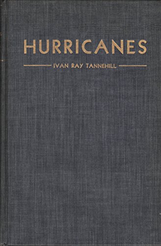 Stock image for Hurricanes: Their Nature and History, Particularly Those of the West Indies and the Southern Coasts of the United States for sale by Library House Internet Sales