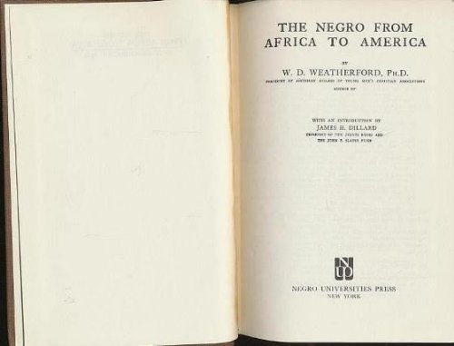 Stock image for THE NEGRO FROM AFRICA TO AMERICA for sale by Easton's Books, Inc.