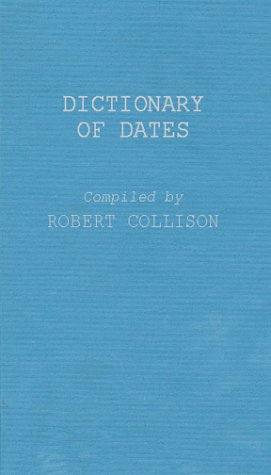 9780837124957: Dictionary of Dates