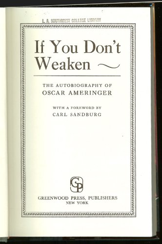 9780837124995: If You Don't Weaken: Autobiography