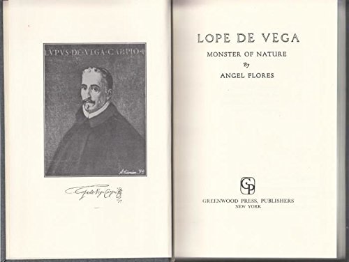 Beispielbild fr Lope de Vega, Monster of Nature zum Verkauf von Better World Books