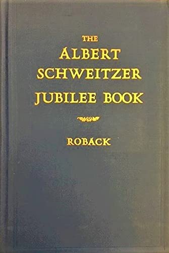 Stock image for The Albert Schweitzer Jubilee Book for sale by ThriftBooks-Atlanta