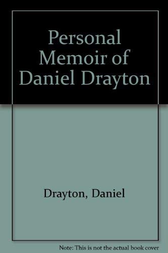 Beispielbild fr Personal Memoir of Daniel Drayton zum Verkauf von Louisville Book Net