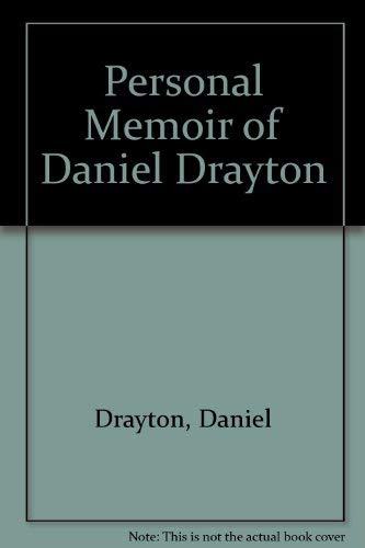 Imagen de archivo de Personal Memoir of Daniel Drayton a la venta por Louisville Book Net