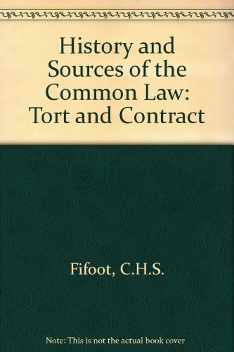 9780837128146: History and Sources of the Common Law: Tort and Contract