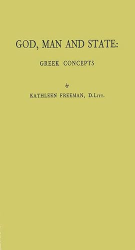 God, Man, and State: Greek Concepts (9780837128214) by Fitt, Mary