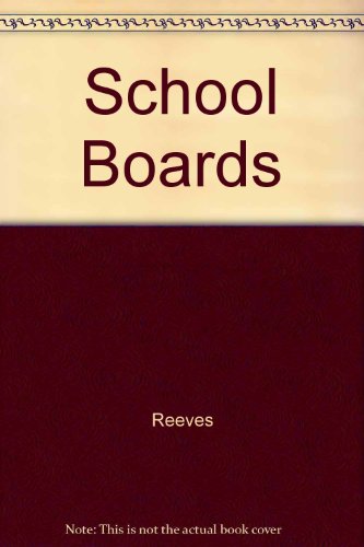 Stock image for School Boards : Their Status, Functions and Activities for sale by Better World Books