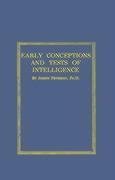 Stock image for Early Conceptions and Tests of Intelligence. for sale by PAPER CAVALIER US