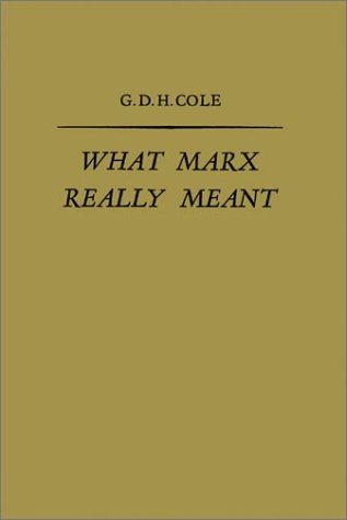 Beispielbild fr What Marx Really Meant zum Verkauf von Better World Books: West