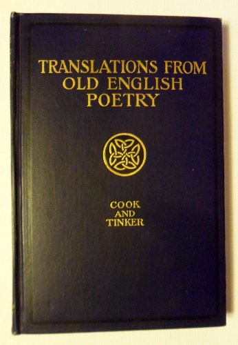 Stock image for Select Translations from Old English Poetry for sale by Pistil Books Online, IOBA
