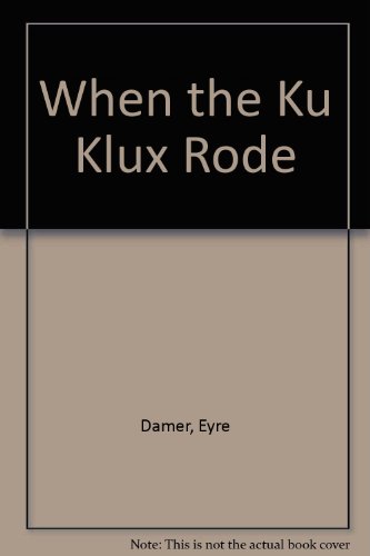 9780837132785: When the Ku Klux Rode