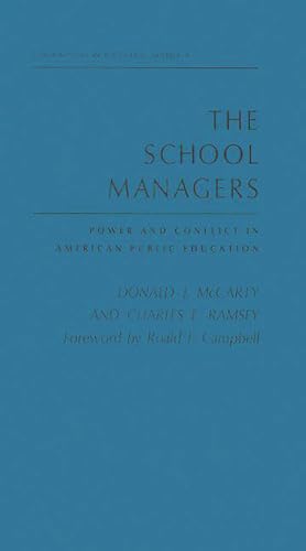 Beispielbild fr The School Managers Power and Conflict in American Public Education zum Verkauf von Boards & Wraps