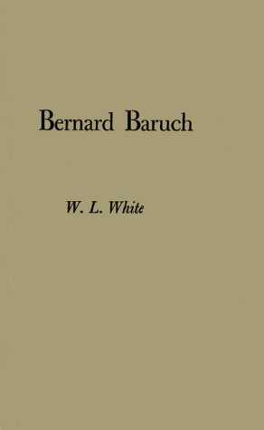 9780837133485: Bernard Baruch, Portrait of a Citizen.