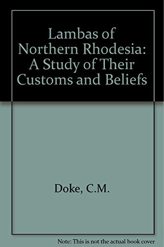 Stock image for Lambas of Northern Rhodesia: A Study of Their Customs and Beliefs for sale by Book Bear