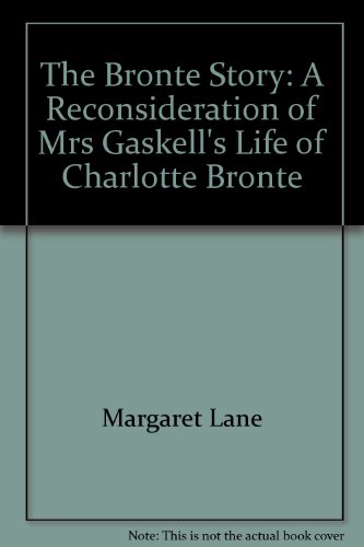 9780837138176: The Bronte Story: A Reconsideration of Mrs Gaskell's Life of Charlotte Bronte