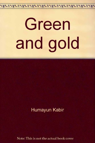 Imagen de archivo de Green and Gold : Stories and Poems from Bengal a la venta por Better World Books: West