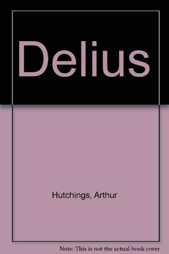 Delius (9780837139586) by Hutchings, Arthur