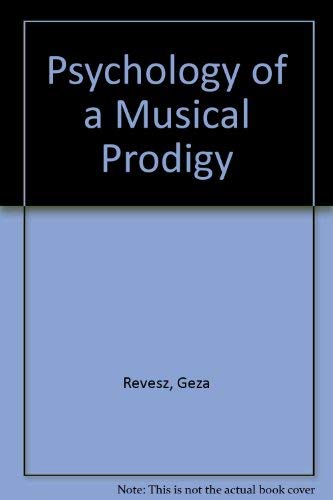 Imagen de archivo de The Psychology of a Musical Prodigy a la venta por Bookfeathers, LLC