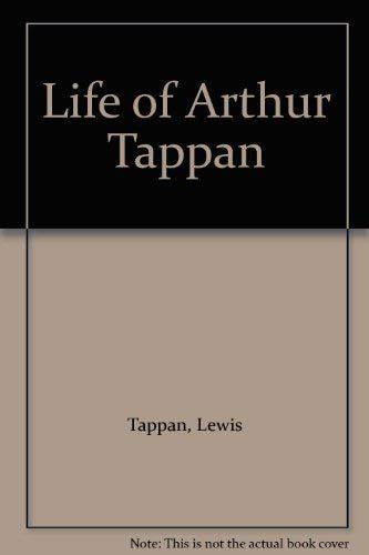 Beispielbild fr The Life of Arthur Tappan zum Verkauf von Wonder Book