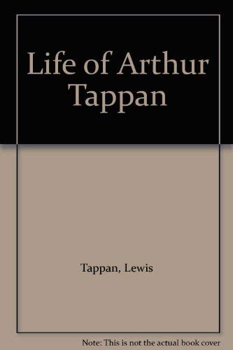 9780837141541: The Life of Arthur Tappan
