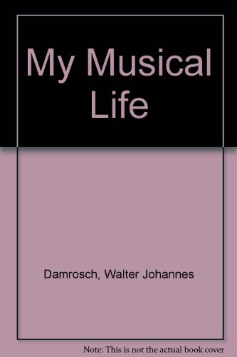 Stock image for My Musical Life for sale by Jay W. Nelson, Bookseller, IOBA