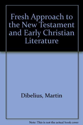 Beispielbild fr Fresh Approach to the New Testament and Early Christian Literature zum Verkauf von Better World Books