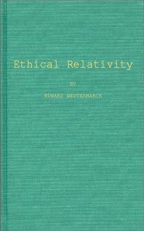 Imagen de archivo de Ethical Relativity a la venta por Montana Book Company