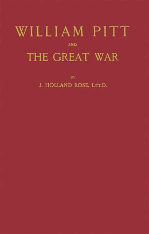 Imagen de archivo de William Pitt and the Great War a la venta por Heartwood Books, A.B.A.A.