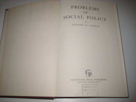Problems of Social Policy, (9780837145518) by Titmuss, Richard Morris