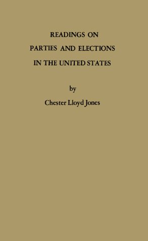 Imagen de archivo de Readings on Parties and Elections in the United States a la venta por Bookmonger.Ltd