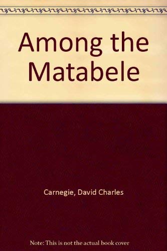 9780837150949: Among the Matabele