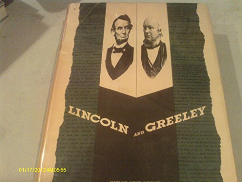 Imagen de archivo de LINCOLN AND GREELEY. a la venta por Nelson & Nelson, Booksellers